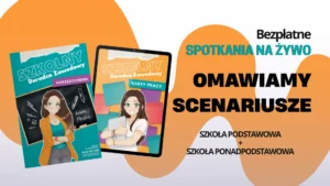 miniaturka spotkania na żywo omawianie scenariuszy zajęć szkoła podstawowa oraz ponadpodstawowa